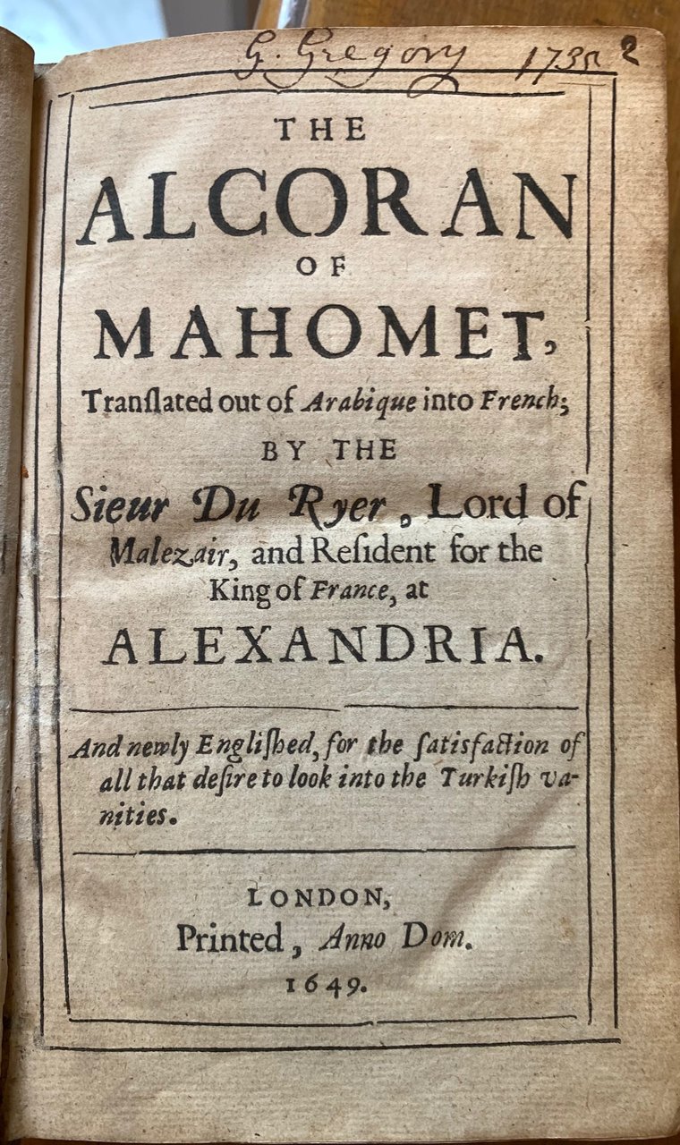 The Alcoran of Mahomet, translated out of Arabique into French, …
