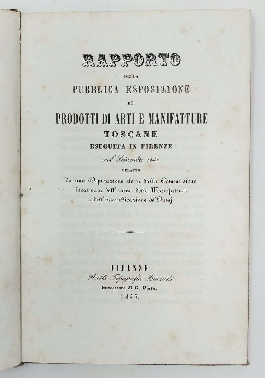 Rapporto della pubblica esposizione dei prodotti di arti e manifatture …