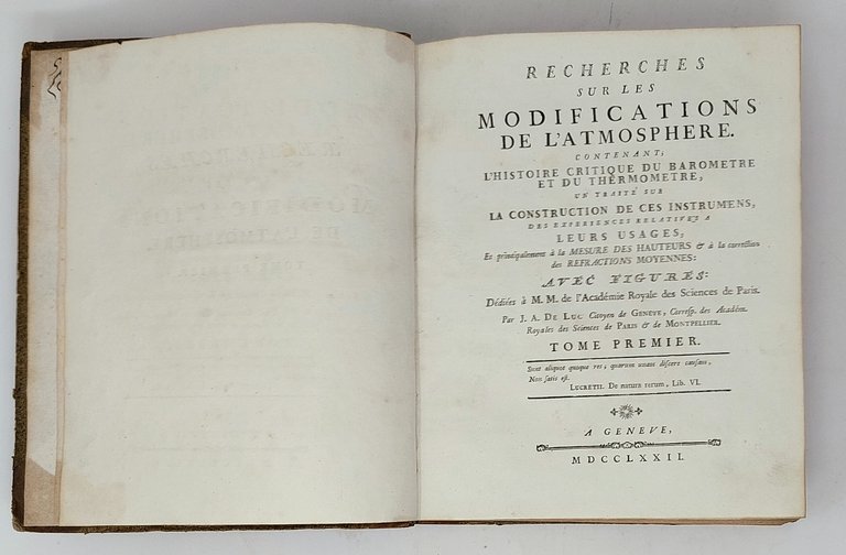 Recherches sur les Modifications de l'Atmosphere. Contenant, l'histoire Critique du …