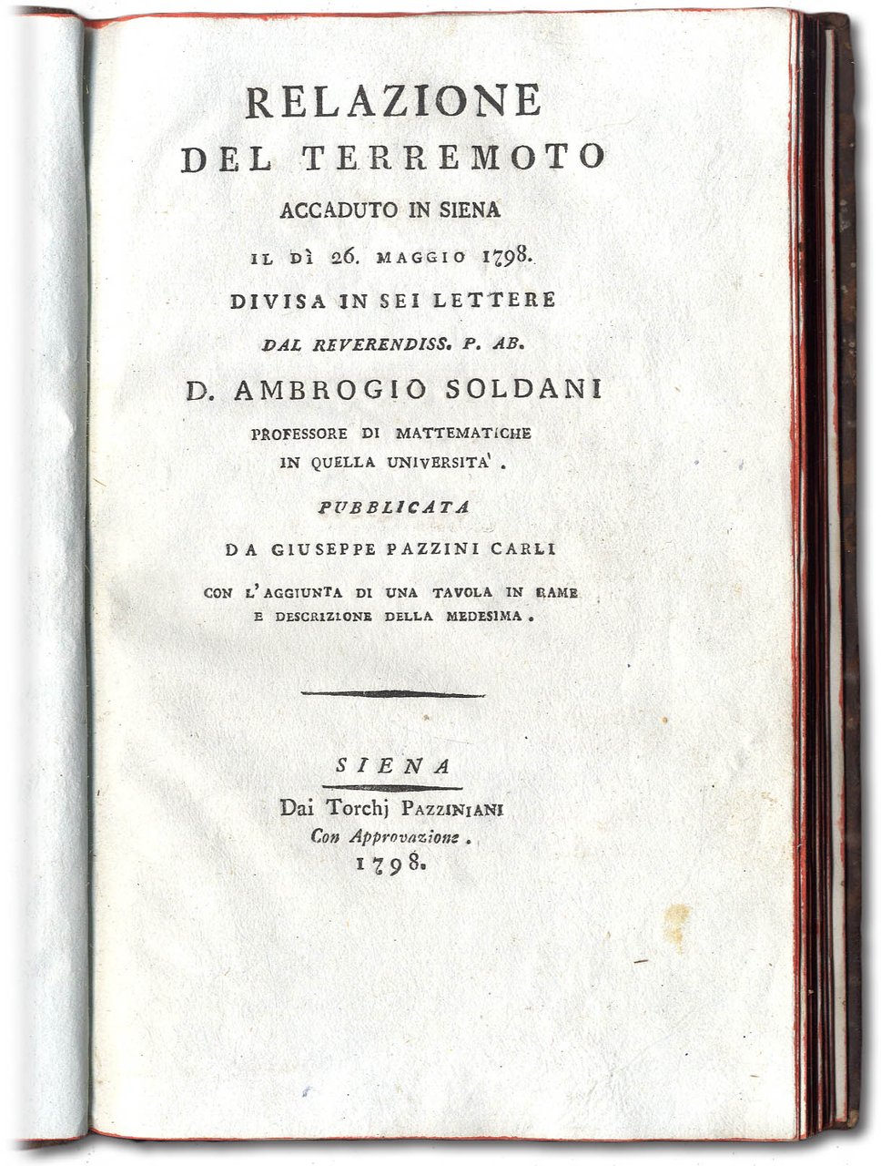 Relazione del terremoto accaduto in Siena il d&amp;igrave; 26 maggio …