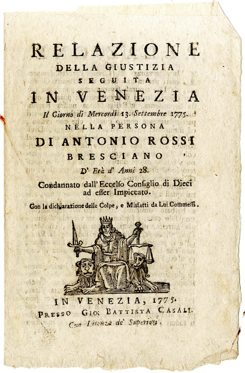 Relazione della giustizia seguita in Venezia il giorno di Mercoledi …