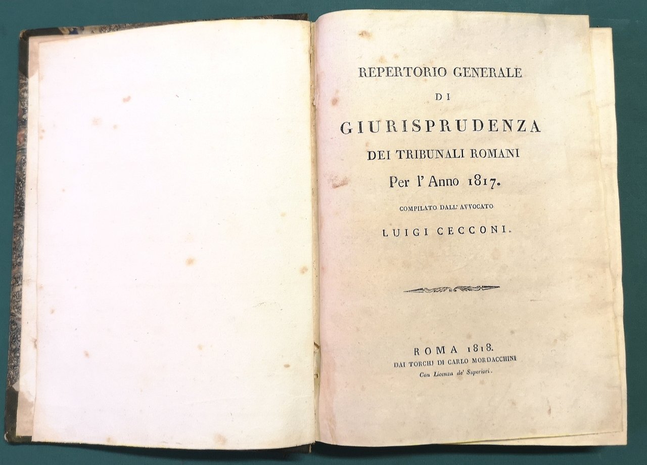 Repertorio generale di Giurisprudenza dei Tribunali Romani per l'anno 1817.