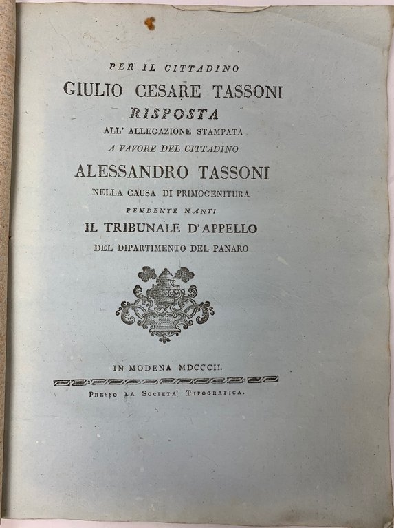 Risposta all'allegazione stampata a favore del cittadino Alessandro Tassoni nella …