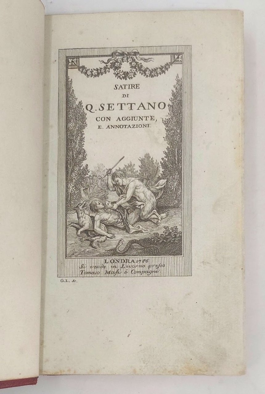 Satire di Q. Settano. Con aggiunte e annotazioni.&amp;nbsp;