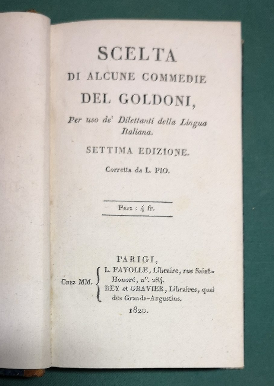 Scelta di alcune Commedie del Goldoni, Per uso de' dilettanti …