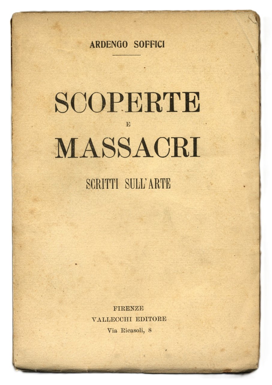 Scoperte e massacri. Scritti sull&amp;rsquo;arte. | Immagine principale