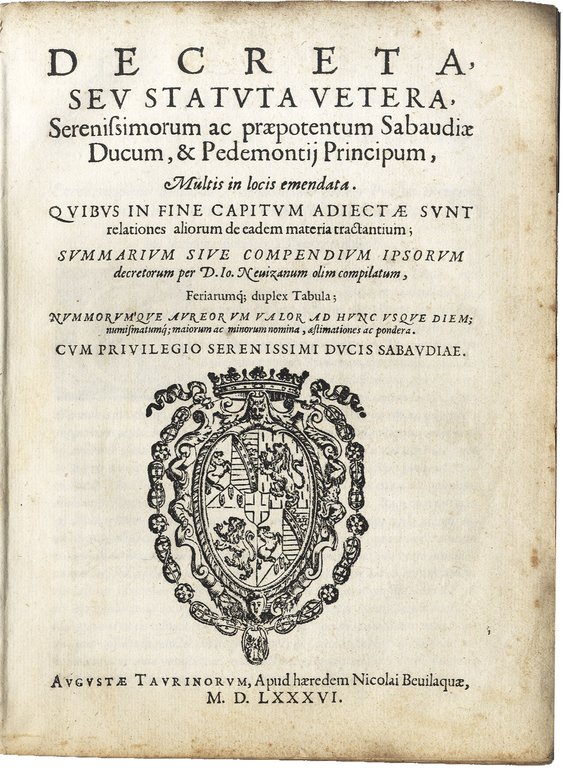 DECRETA SEV STATUTA vetera serenissimorum ac praepotentum SABAUDIAE DUCUM, &amp;amp; …