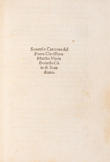 Sonetti e Canzone del Poeta Clarissimo Matthe Maria Boiardo C&amp;ocirc;te …