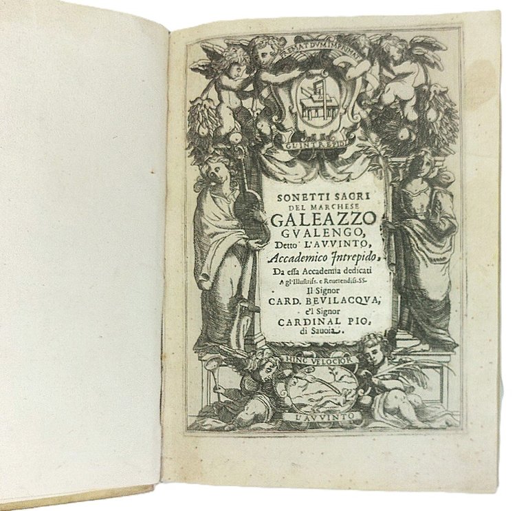 Sonetti Sacri del Marchese Galeazzo Gualengo detto l&amp;rsquo;Avvinto, Accademico Intrepido. …