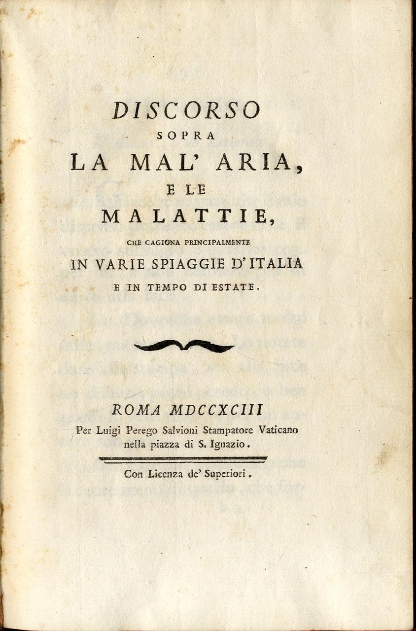 Sopra la mal'aria, e le malattie, che cagiona&amp;nbsp;principalmente in varie …