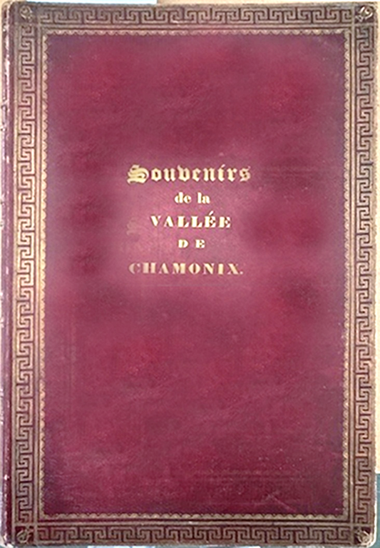 Souvenirs de la Vall&amp;eacute;e de Chamonix.