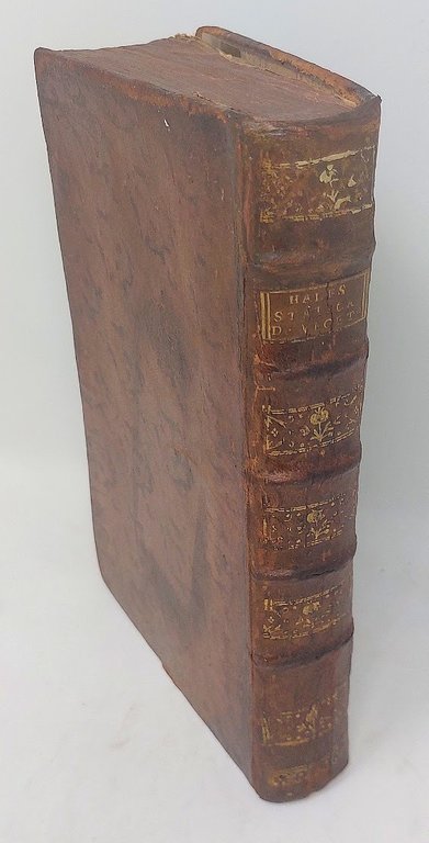 Statica dei Vegetabili, ed Analisi dell'Aria. Opera del signor Hales …