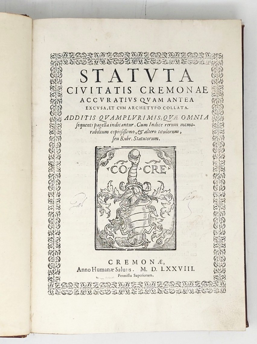 STATUTA CIVITATIS CREMONAE accuratius quam antea excusa, et cum archetypo …