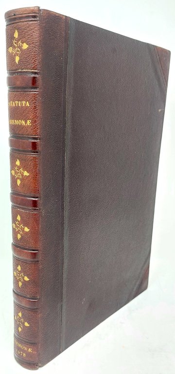 STATUTA CIVITATIS CREMONAE accuratius quam antea excusa, et cum archetypo …