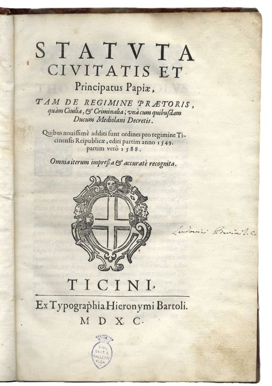 Statuta Civitatis et Principatus Papiae,&amp;nbsp;tam de regimine praetoris, quam Civilia, …