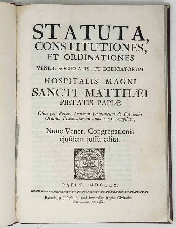 STATUTA, CONSTITUTIONES ET ORDINATIONES vener. Societatis, et Dedicatorum HOSPITALIS MAGNI … | Immagine Gallery 1