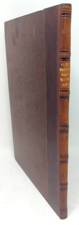 STATUTA, CONSTITUTIONES ET ORDINATIONES vener. Societatis, et Dedicatorum HOSPITALIS MAGNI …