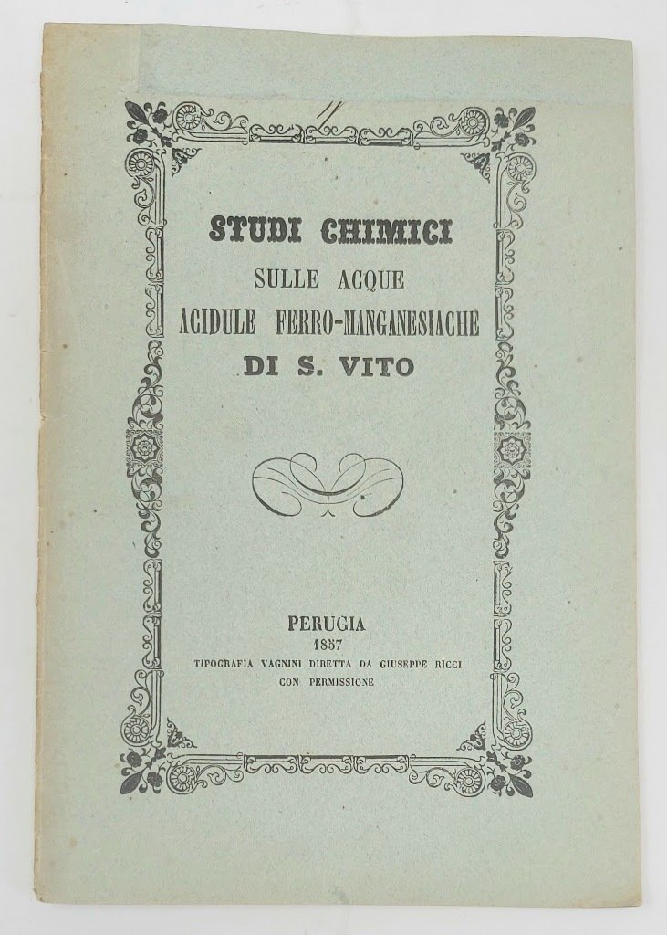 Studi chimici sulle acque acidule ferro-manganesiache di S. Vito