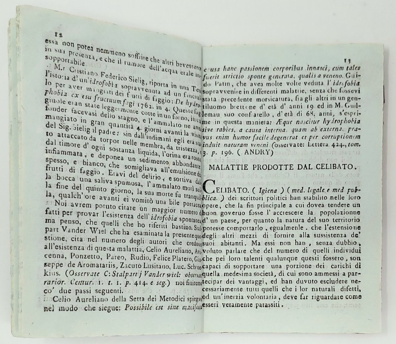 Sull'Idrofobia spontanea. Sulle malattie prodotte dal celibato. E sull'idrocefalo e …