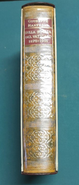 Sulla soglia del Vaticano 1870 - 1901. n. 28 della …