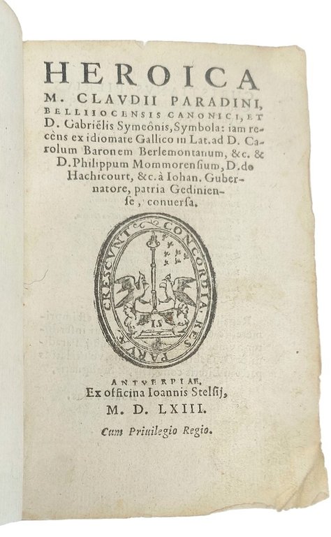 Symbola Heroica M. Claudii Paradini Belliiocensis Canonici Et D. Gabrielis …