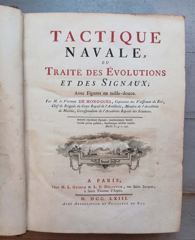 Tactique Navale ou Traité des Evolutions et des Signaux. Avec …