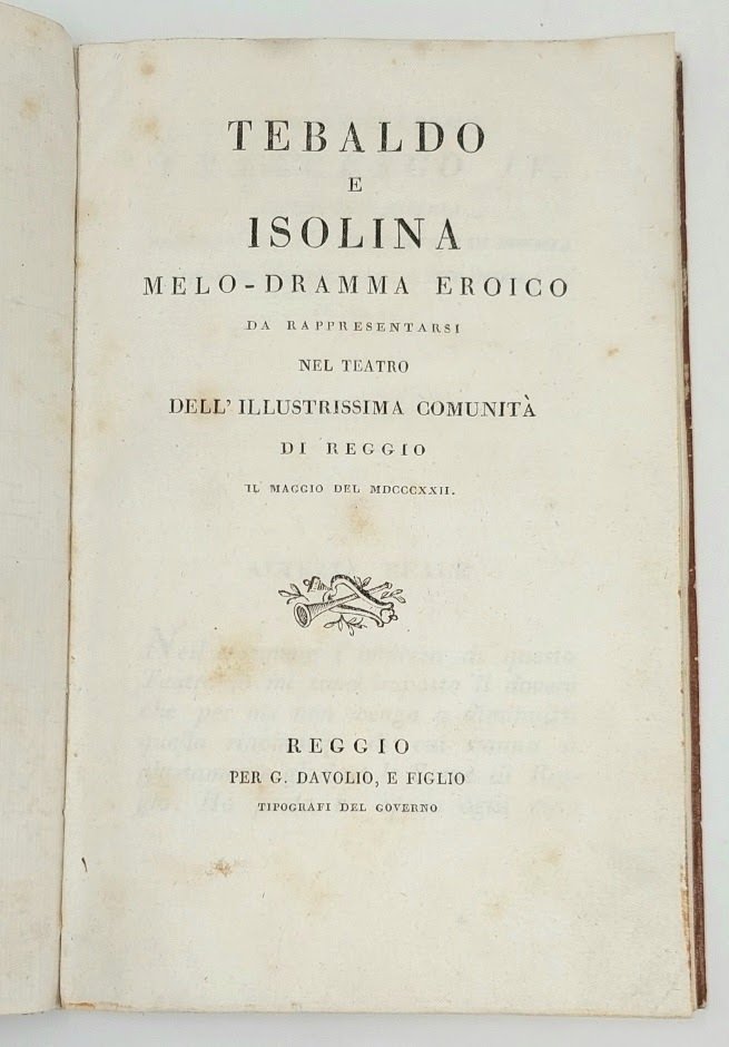 TEBALDO E ISOLINA - melo-dramma eroico da rappresentarsi nel teatro …