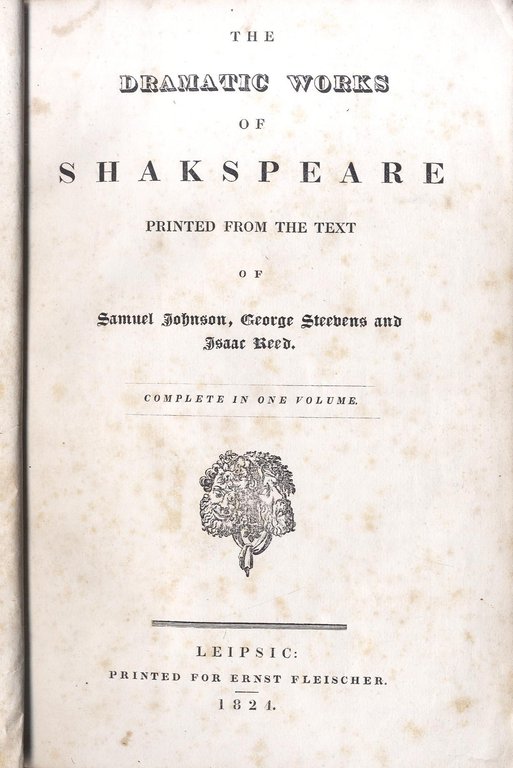 The Dramatic Works of Shakespeare, printed from the text of …