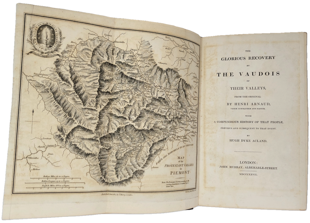 The glorious recovery of the Vaudois of their Valleys, with …