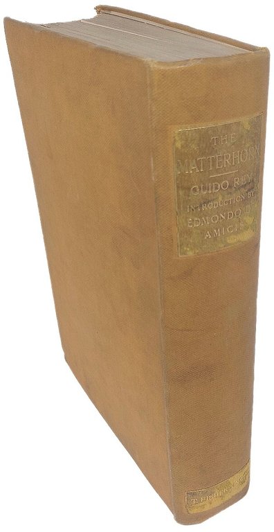 The Matterhorn. With an introduction by Edmondo De Amicis.