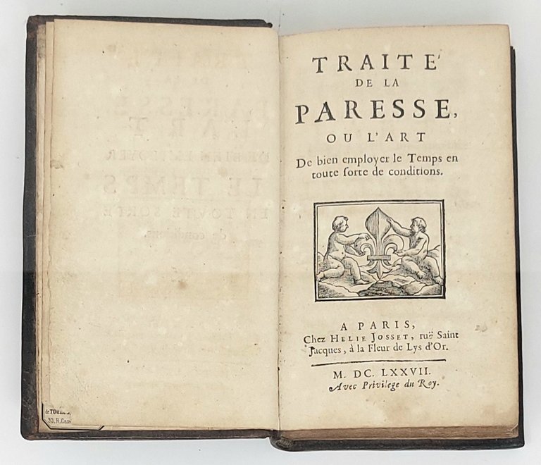 Trait&amp;eacute; de la paresse, ou l'art de bien employer le …