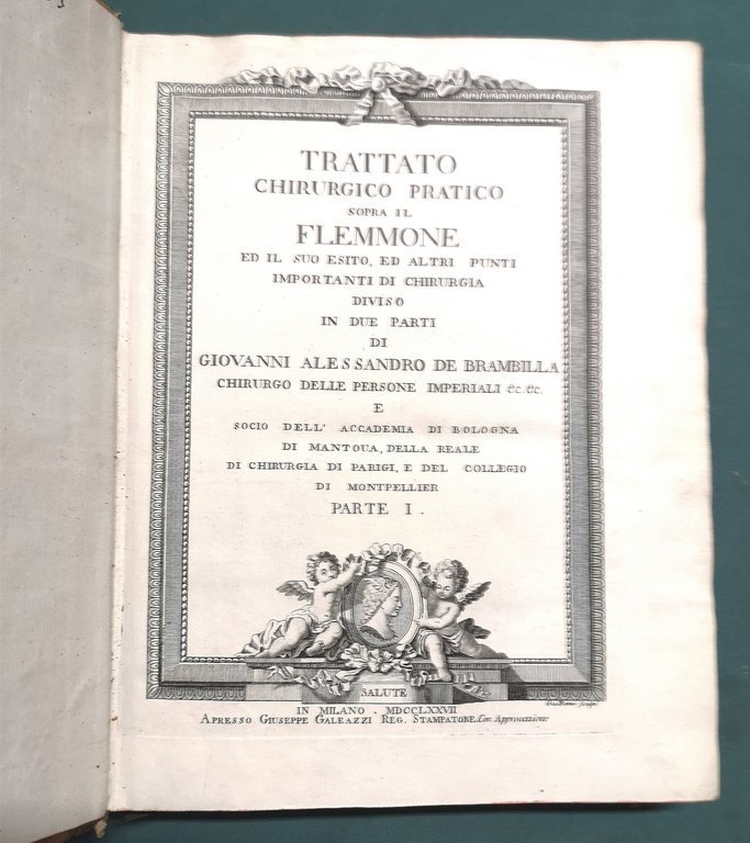 Trattato chirurgico pratico sopra il Flemmone ed il suo esito, …