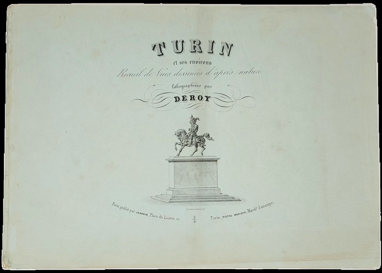 Turin et ses environs. Recueil de Vues dessin&amp;eacute;es d'apr&amp;egrave;s nature. …