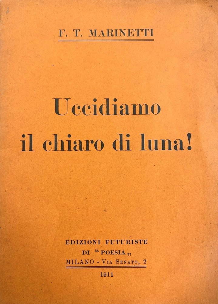 Uccidiamo il chiaro di luna!