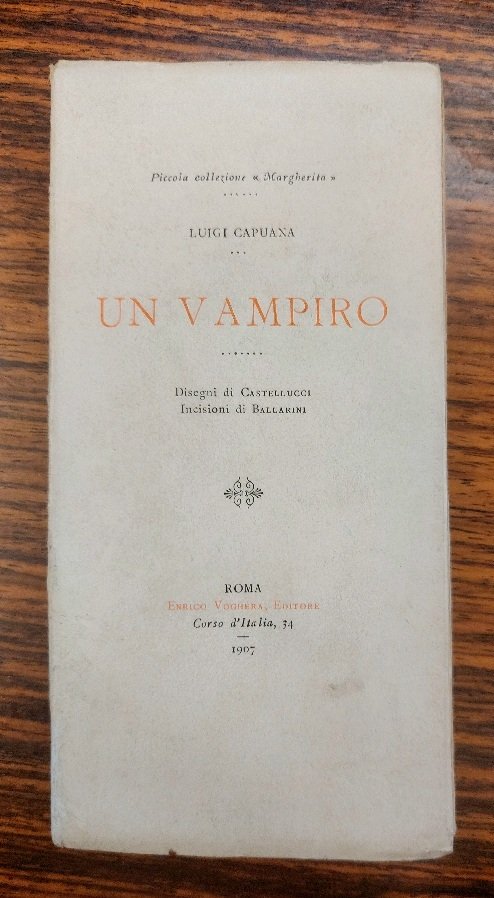 Un vampiro. Disegni di Castellucci. Incisioni di Ballarini.