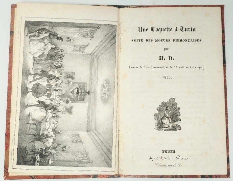 Une Coquette &amp;agrave; Turin: suite des moeurs pi&amp;eacute;montaises par H.B. …