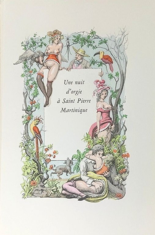 Une nuit d'orgies &amp;agrave; Saint-Pierre Martinique.