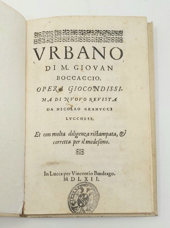 Urbano di M. Giovan Boccaccio. Opera giocondissima di nuovo revista …