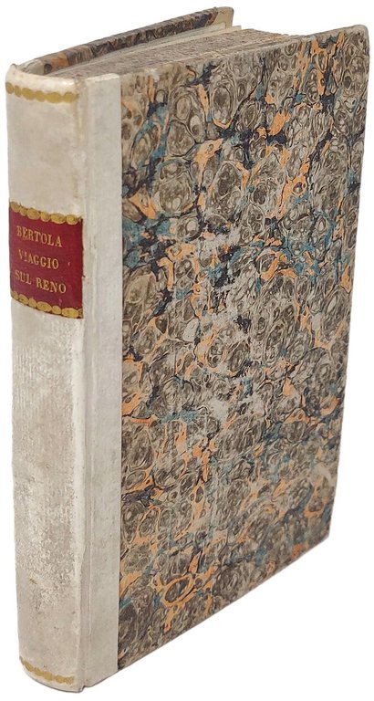 Viaggio sul Reno e ne' suoi contorni. Edizione seconda colla …