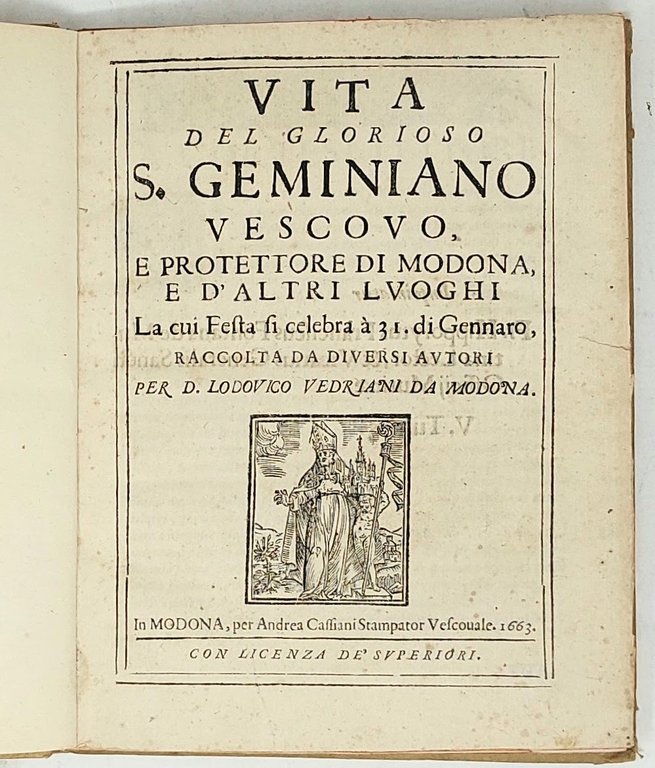 Vita del glorioso s. Geminiano vescouo, e protettore della citta …