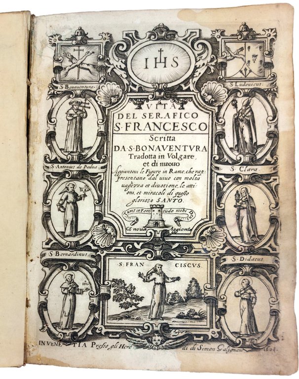 Vita del serafico s. Francesco scritta da s. Bonaventura tradotta … | Immagine Gallery 3
