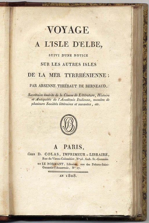 Voyage à l'Isle d'Elbe, suivi d'une notice sur les autres …