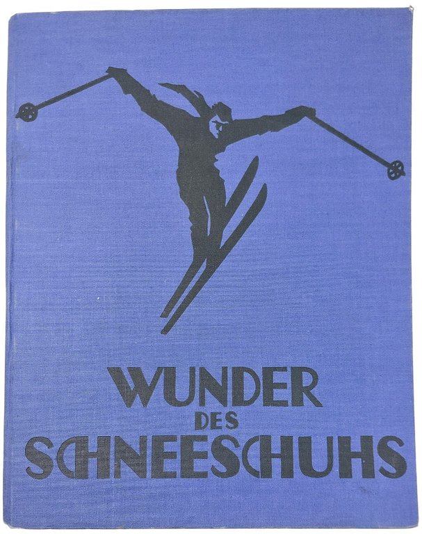 Wunder des Schneeschuhs&amp;nbsp;ein system des richtingen skilaufens und seine anweundung …