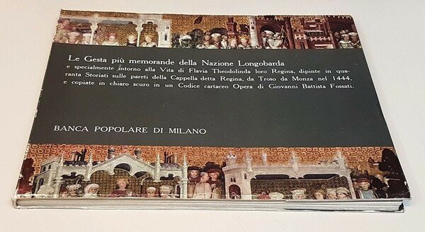 LE GESTA PIU' MEMORABILE DELLA NAZIONE LONGOBARDA e specialmente intorno …