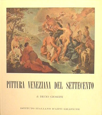 PITTURA VENEZIANA DEL SETTECENTO