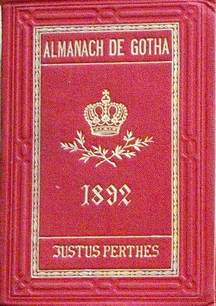 ALMANACH DE GOTHA - ANNUAIRE GENEALOGIQUE, DIPLOMATIQUE ET STATISTIQUE 1892