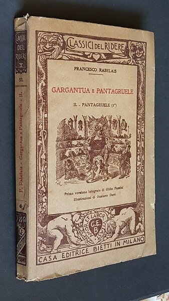 GARGANTUA E PANTAGRUELE - II. PANTAGRUELE (1.).