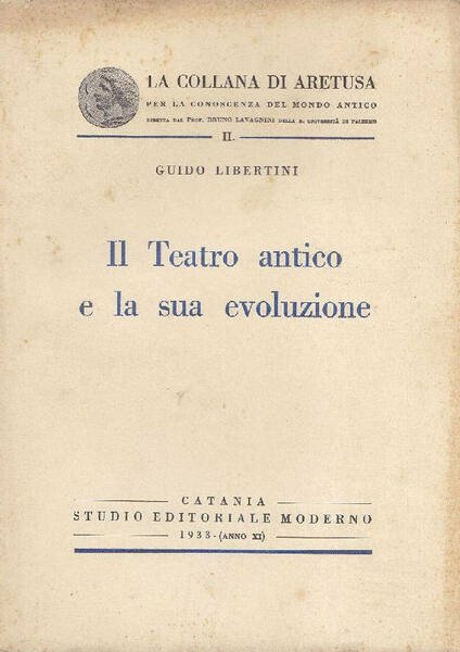 IL TEATRO ANTICO E LA SUA EVOLUZIONE