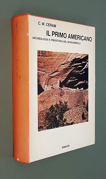 IL PRIMO AMERICANO - Archeologia e preistoria del Nordamerica