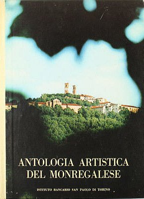 ANTOLOGIA ARTISTICA DEL MONREGALESE